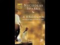 Audiolivro A Escolha Nicholas Sparks aT2Gs Ot 9k
