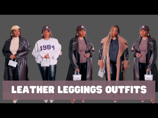 How To Wear Leather Leggings [2022]: 40+ Best Outfit Ideas & Style Tips