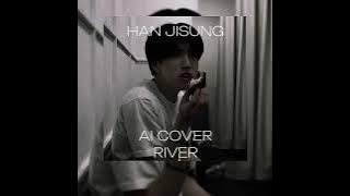 Han Jisung [ Stray Kids ] - River [ Bishop Briggs] AI COVER
