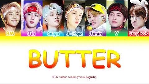 BTS Butter Lyrics (방탄소년단 Butter 가사) [Color Coded Lyrics/Eng]