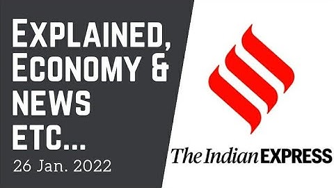 26th January 2022 | Gargi Classes News & Explained Analysis