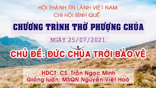 HTTL BÌNH QUẾ - Chương Trình Thờ Phượng Chúa - 25/07/2021