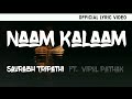 Naam kalaam official lyric  saurabh tripathi   vipul pathak  azad  short film  filmstay