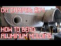 【DIY Camper: #04】How to bend aluminum molding (Sharpie trick)