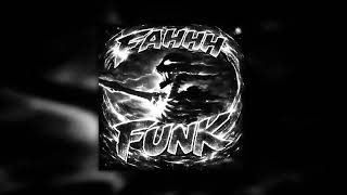 Fahhh funk (super slowed) @HugeBoiMusic 