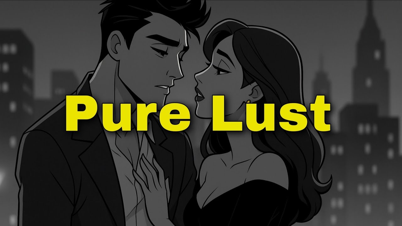 How Women Get Addicted to Men Without Even Realizing It (Pure Lust)