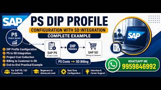 SAP PS DIP Profile Configuration with SD Integration | SAP PS to SD Billing Process | Complete Examp