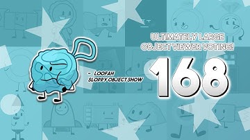 Ultimately Large Object Viewer Voting [Part 168]