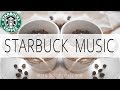 Starbucks Music - Jazz Music For Coffee Shop - Relax Starbucks Jazz Cafe to Study, Work