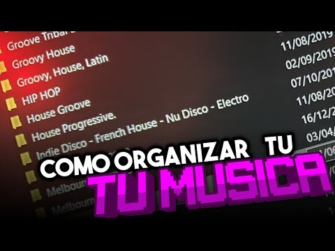 Video: Cómo Organizar Tu Música