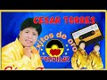 Cesar torres  antiguas mix