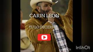 Tu Lo Decidiste  - Carin Leon