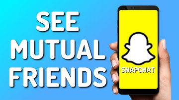 How to See Mutual Friends on Snapchat (Simple)
