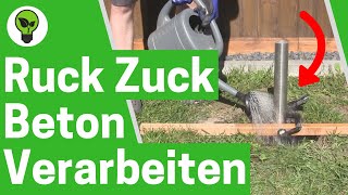 Ruck Zuck Beton Verarbeitung ✅ ULTIMATIVE ANLEITUNG: Wie Schnellbeton für Zaunpfosten Verwenden???