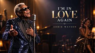 I'm In Love Again By Eddie Watson (Official Lyric Video) screenshot 4