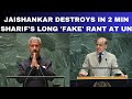 In Just 2 Min, Jaishankar Destroys Pakistan PM Sharif's Long Fake Rant At UNI India,Pahalgam,Sindoor