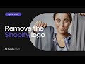 Shopify Tutorial - how to remove the Powered By Shopify 2022