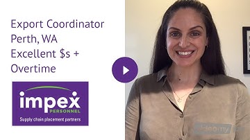 Export Coordinator Perth, WA Excellent $s + Overtime