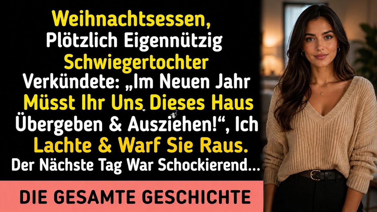Beim Weihnachtsessen sagte meine Schwiegertochter plötzlich: „Im neuen Jahr gehört das Haus uns…“