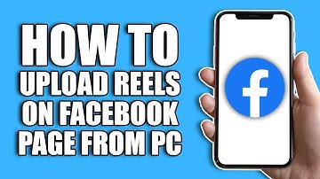How To Upload Reels On Facebook Page From PC 2024