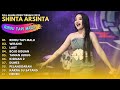 SHINTA ARSINTA "RINDU TAPI MALU" || FULL ALBUM VIDEO TERBARU 2023 || SHINTA ARSINTA