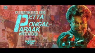 Petta - Pongal paraak | Pettafever | Celebration Fan Feast video | Rajniboomi | Rsgstudio