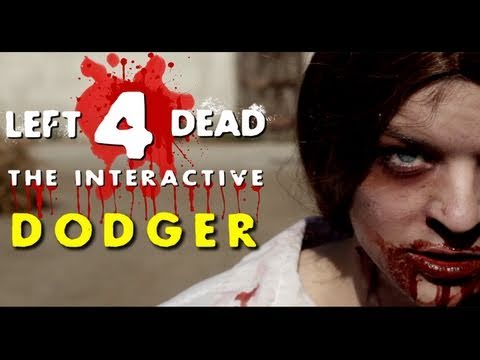 Left 4 Dead Interactive: Dodger