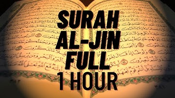 SURAH AL-JIN FULL | 1 HOUR