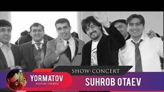 Сухроб Отаев / INTRO / Шоу-концерт-2012 | Suhrob Otaev / Show-concert - 2012 / YORMATOV