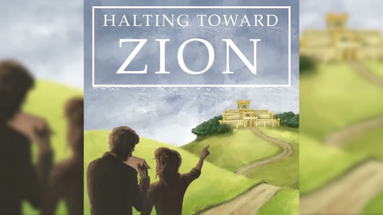 Halting Toward Zion