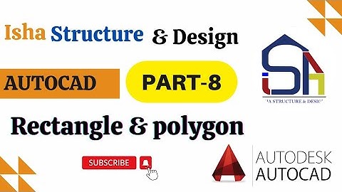 AutoCAD Lecture 8 | Rectangle and Polygon