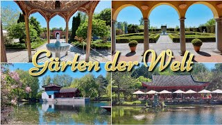 Gärten der Welt Berlin - Mai 2024 / Gardens of the World - the most beautiful garden in Berlin