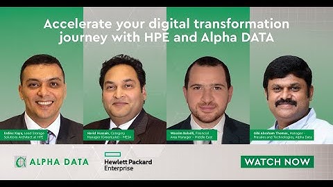 Webinar: Accelerate your digital transformation journey with HPE and Alpha Data