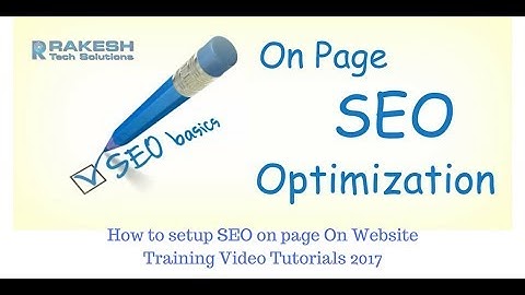 How to setup SEO on page On Website Training Video Tutorials 2017 - Rakesh Tech Solutions