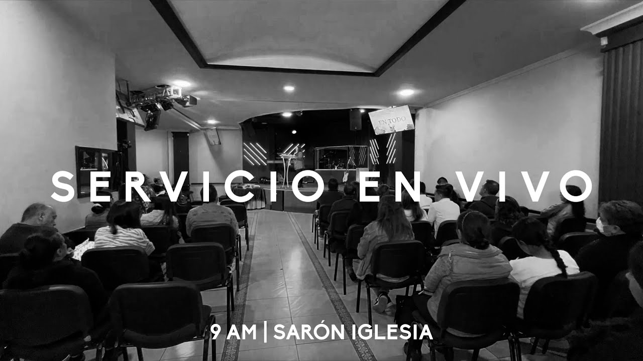Servicio en vivo l Sarón Iglesia