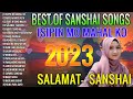 Best of sanshai songs 2023  habang akoy nabubuhay isipin mo mahal ko  playlist album 
