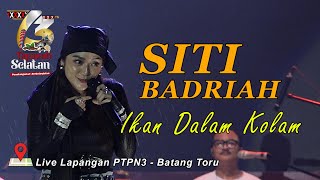 Siti Badriah - Ikan Dalam Kolam - Live Batang Toru HUT Tapsel ke 73