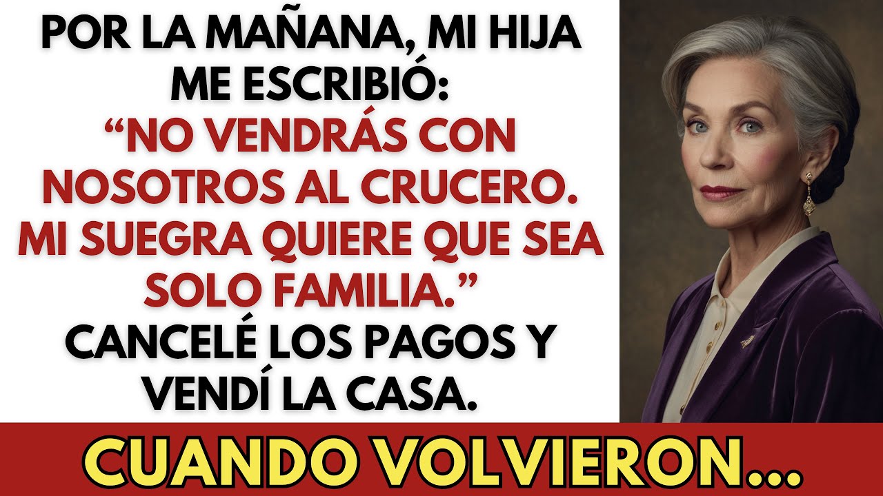 Mi hija me escribió: “No vendrás con nosotros. Mi suegra prefiere que sea solo familia”...