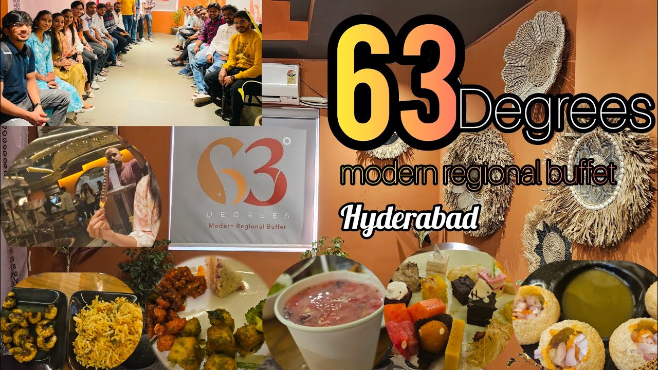Biggest buffet place  in Hyderabad|63 degrees modern regional buffet |