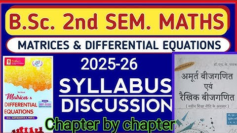L-1. 2025 Batch Math  group.Math Unit-1 bsc 2nd semester.Matrices Differential Equation and geometry