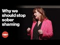 Ref:ewwAAYxPfRQ The surprising stigma of sobriety | gill mckay | tedxuniversityofedinburgh