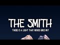 The Smiths There Is A Light That Never Goes Out Lyrics