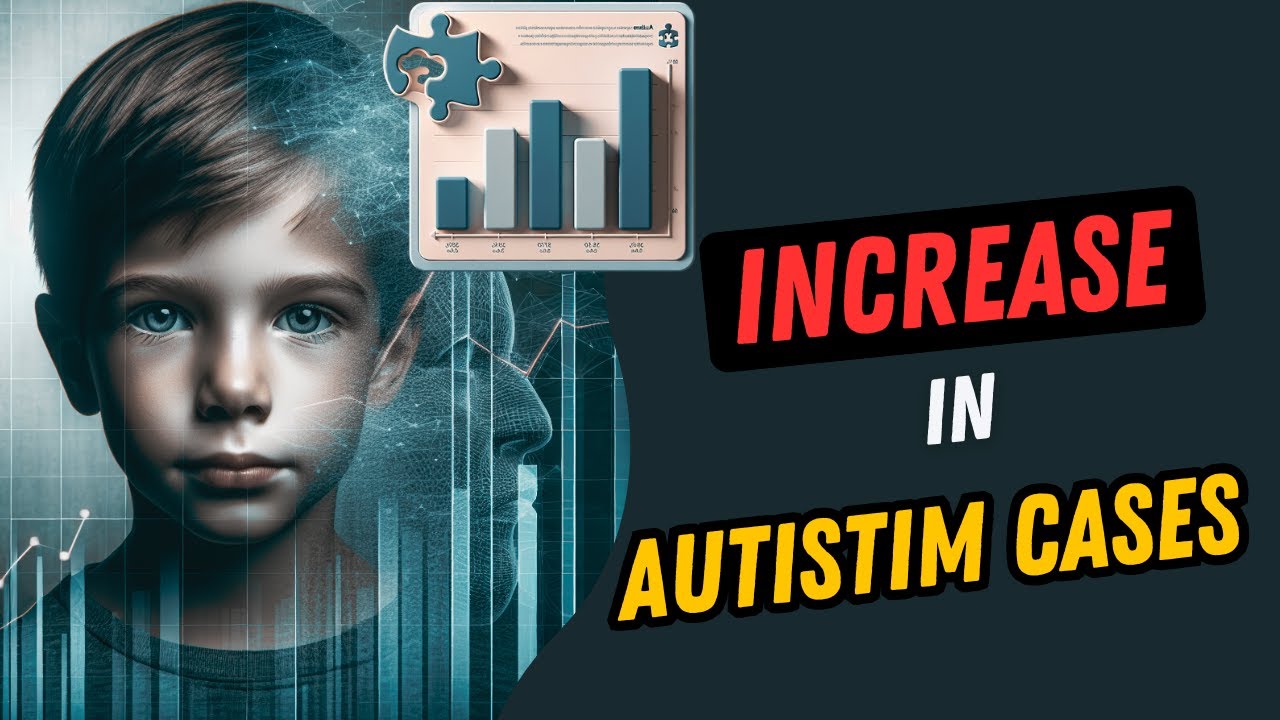 Autism on the Rise: What's Behind the Increase? - YouTube