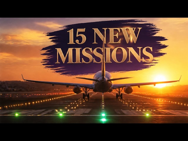 15 NEW MSFS Activities Dropped! Airline Schedules, River Tours & A320 Missions