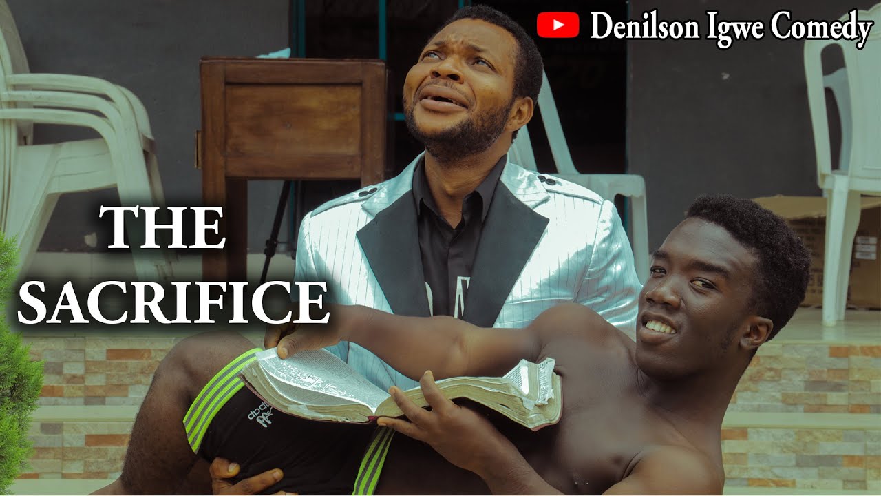 Download Denilson Igwe Comedy - The sacrifice