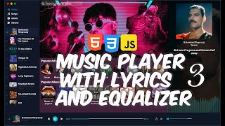 create the best JAVASCRIPT MUSIC PLAYER with lyrics,equalizer,search,shuffle... part 3