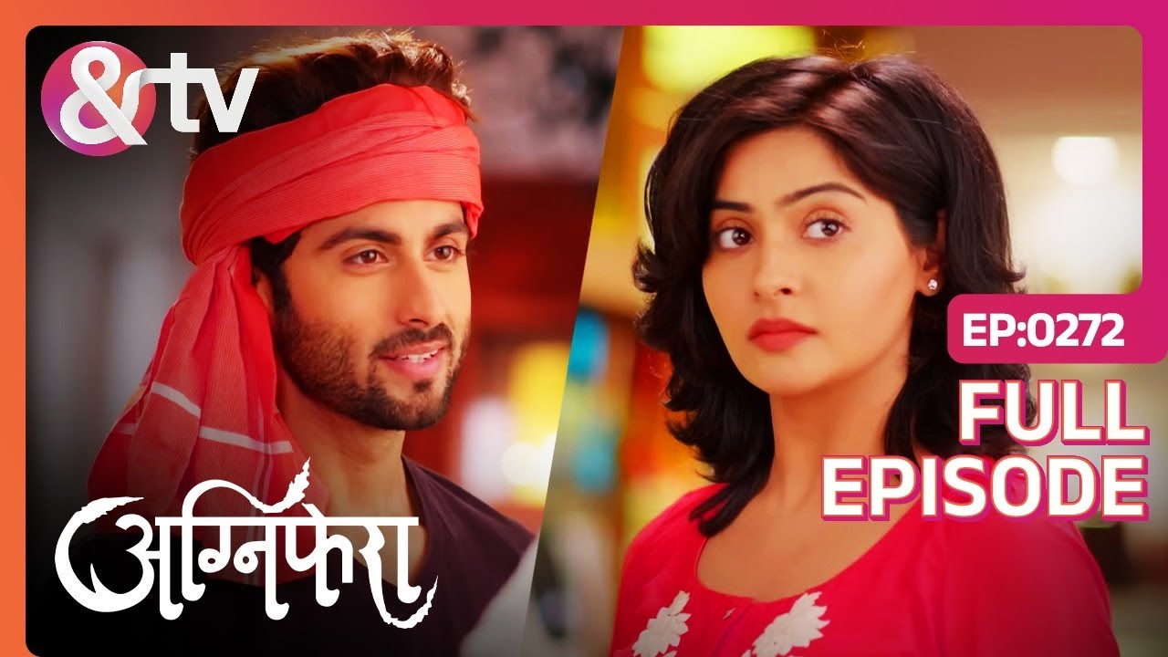 EP 272Агнифера- Индийское телешоу хинди - и телевидение