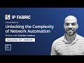 #TechFabric 8 - Unlocking the complexity of Network Automation