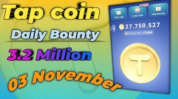 03 november Tap coin daily bounty