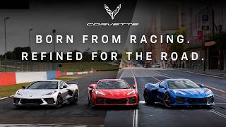 Corvette | Born from Racing. Refined for the road.